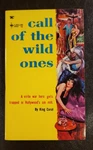 Call Of The Wild Ones King Coral Bee Line Books 116 1966 Sleaze Chet Collum Cvr. Fixed Price $39.99.