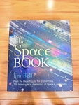 The Space Book Jim Bell Beginning To End Of Time 250 Milestones Hardcover. Fixed Price $12.44.